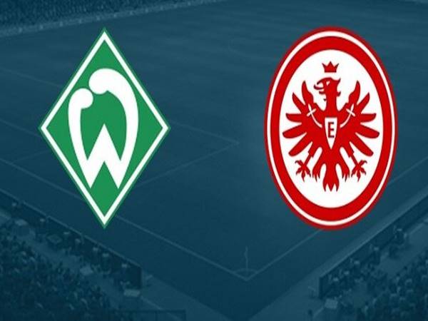Dự đoán Bremen vs Eintracht Frankfurt, 01h30 ngày 04/6