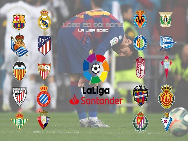La Liga là gì? Tất tần thông tin về giải đấu bóng đá La Liga