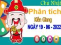 Phân tích XSKG ngày 19/6/2022 – Phân tích KQ xổ số Kiên Giang chủ nhật